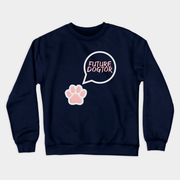 Future Dogtor Crewneck Sweatshirt by AorryPixThings